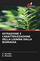 P. Kavitha, R. Menaka - ESTRAZIONE E CARATTERIZZAZIONE DELLA LIGNINA DALLA BIOMASSA