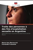 Fernanda Frassone, María Ana Marraccini - Traite des personnes à des fins d'exploitation sexuelle en Argentine