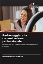 Mamadou Ouattara - Padroneggiare la comunicazione professionale