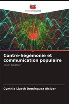 Cynthia Lizeth Domínguez Alcivar - Contre-hégémonie et communication populaire