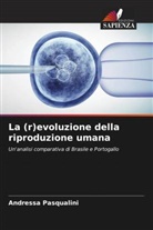 Andressa Pasqualini - La (r)evoluzione della riproduzione umana