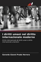 Gerardo Gianni Prado Herrera - I diritti umani nel diritto internazionale moderno