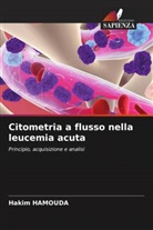 Hakim HAMOUDA - Citometria a flusso nella leucemia acuta