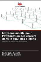 Gabriel Luiz Bianchi, Karin Satie Komati - Moyenne mobile pour l'atténuation des erreurs dans le suivi des piétons