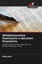 BABU JOSE - Alfabetizzazione finanziaria e decisioni finanziarie