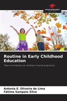 Antonia E. Oliveira de Lima, Fátima Sampaio Silva - Routine in Early Childhood Education