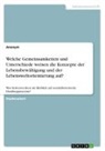 Anonym, Anonymous - Welche Gemeinsamkeiten und Unterschiede weisen die Konzepte der Lebensbewältigung und der Lebensweltorientierung auf?