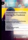 Banda, Collium Banda, Mookgo Solomon Kgatle, Mookgo Solomon Kgatle - Pastoral Interventions During the Pandemic