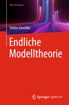 Stefan Geschke - Endliche Modelltheorie