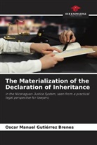 Oscar Manuel Gutiérrez Brenes - The Materialization of the Declaration of Inheritance