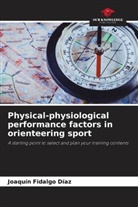 Joaquín Fidalgo Díaz - Physical-physiological performance factors in orienteering sport