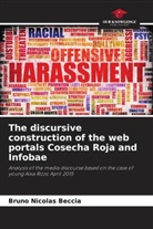 Bruno Nicolás Beccia - The discursive construction of the web portals Cosecha Roja and Infobae