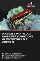 Shenkani Krishnamoorthy, Sowdeswari Rajaram, Kalaimani Subramani - MANUALE PRATICO DI DIVERSITÀ E FUNZIONE DI INVERTEBRATI E CORDATI