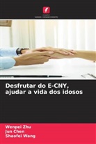 Jun Chen, Shaofei Wang, Wenpei Zhu - Desfrutar do E-CNY, ajudar a vida dos idosos