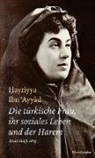 Hayriyya Ibn 'Ayyad - Die türkische Frau, ihr soziales Leben und der Harem