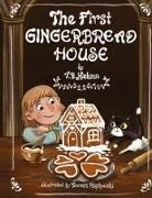 T. B. Hickson - The First Gingerbread House