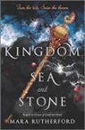 Mara Rutherford - Kingdom of Sea and Stone