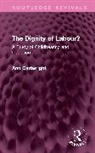 Ann Cartwright, Cartwright Ann - Dignity of Labour?