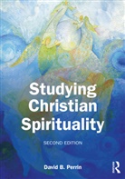 David B. Perrin, Perrin David B. - Studying Christian Spirituality