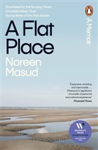 Noreen Masud - A Flat Place