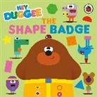 Hey Duggee - Hey Duggee: The Shape Badge