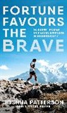 Josh Patterson, Joshua Patterson - Fortune Favours the Brave
