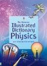 Chris Oxland, C. Oxley, Corinne Stockley, Stockley Corinne, Jan Wertheim, Jane Wertheim... - Physics Illustrated Dictionary