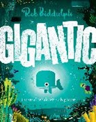 Rob Biddulph, Biddulph Rob, Biddulph Rob - Gigantic