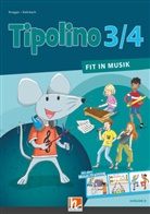 Katrin-Uta Ringger, Kurt Rohrbach - Tipolino 3/4 - Fit in Musik. Schulbuch. Ausgabe BY