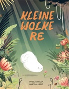 Ixtzel Arreola, Martina Liebig, Martina Liebig, Tino Hanekamp - Kleine Wolke Re