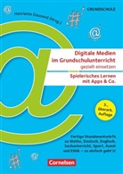 Lisa Anders, Anett Bonitz, Anica Betz, Annegret Stöcker, Anica Betz, Birgit Brandt... - Digitale Medien im Grundschulunterricht gezielt einsetzen - Spielerisches Lernen mit Apps & Co. (3., überarb. Auflage) - Fertige Stundenentwürfe zu Mathe, Deutsch, Englisch, Sachunterricht, Sport, Kunst und Ethik - so einfach geht's!