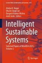 Dharm Singh Jat, Amit Joshi, Durgesh Kumar Mishra et al, Durgesh Kumar Mishra, Atulya K Nagar, Atulya K. Nagar... - Intelligent Sustainable Systems