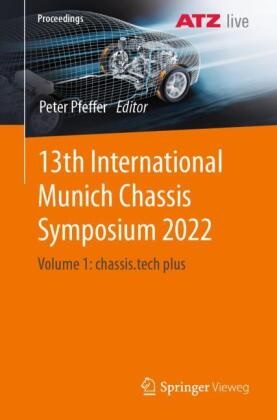 Peter Pfeffer - 13th International Munich Chassis Symposium 2022 Volume 1: chassis.tech plus