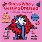 Smriti Halls, Marta Altes, Marta Altés - Guess Who''s Getting Dressed