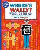 Martin Handford, Handford Martin, Martin Handford, Handford Martin - Where's Wally? Words on the Go! Play, Puzzle, Search and Solve