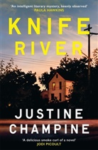 Justine Chamine, Justine Champine - Knife River