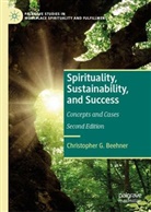 Christopher G Beehner, Christopher G. Beehner - Spirituality, Sustainability, and Success