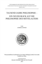 Andreas Speer - Tausend Jahre Philosophie