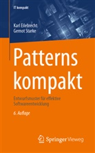 Karl Eilebrecht, Gernot Starke - Patterns kompakt