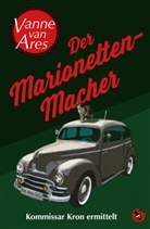 Vanne van Ares, Vanne van Ares - Der Marionettenmacher