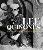 Lee Quinones - Fifty Years of New York Graffiti Art and Beyond