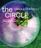 Elisa Medde, Luca Locatelli, Luca Locatelli, Elisa Medde - Luca Locatelli: The CIRCLE
