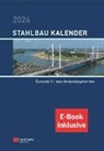 Ulrike Kuhlmann, Ulrike Kuhlmann - Stahlbau-Kalender 2024: Schwerpunkte (Inkl. E-Book Als Pdf)