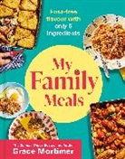 Grace Mortimer - My Family Meals