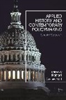 Robert Crowcroft, Robert Crowcroft, Crowcroft Robert - Applied History and Contemporary Policymaking