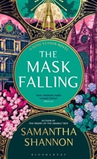 Samantha Shannon - The Mask Falling