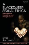 Elyse Ambrose - A Blackqueer Sexual Ethics