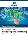 Rezzan ALIYAZICIOGLU - Gesundes Leben, Bewegung und Ernährung