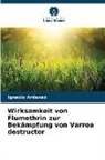 Ignacio Ardanaz - Wirksamkeit von Flumethrin zur Bekämpfung von Varroa destructor