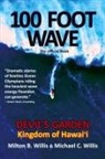 The Willis Brothers, Michael C Willis, Milton B Willis - 100 FOOT WAVE The Official Book
